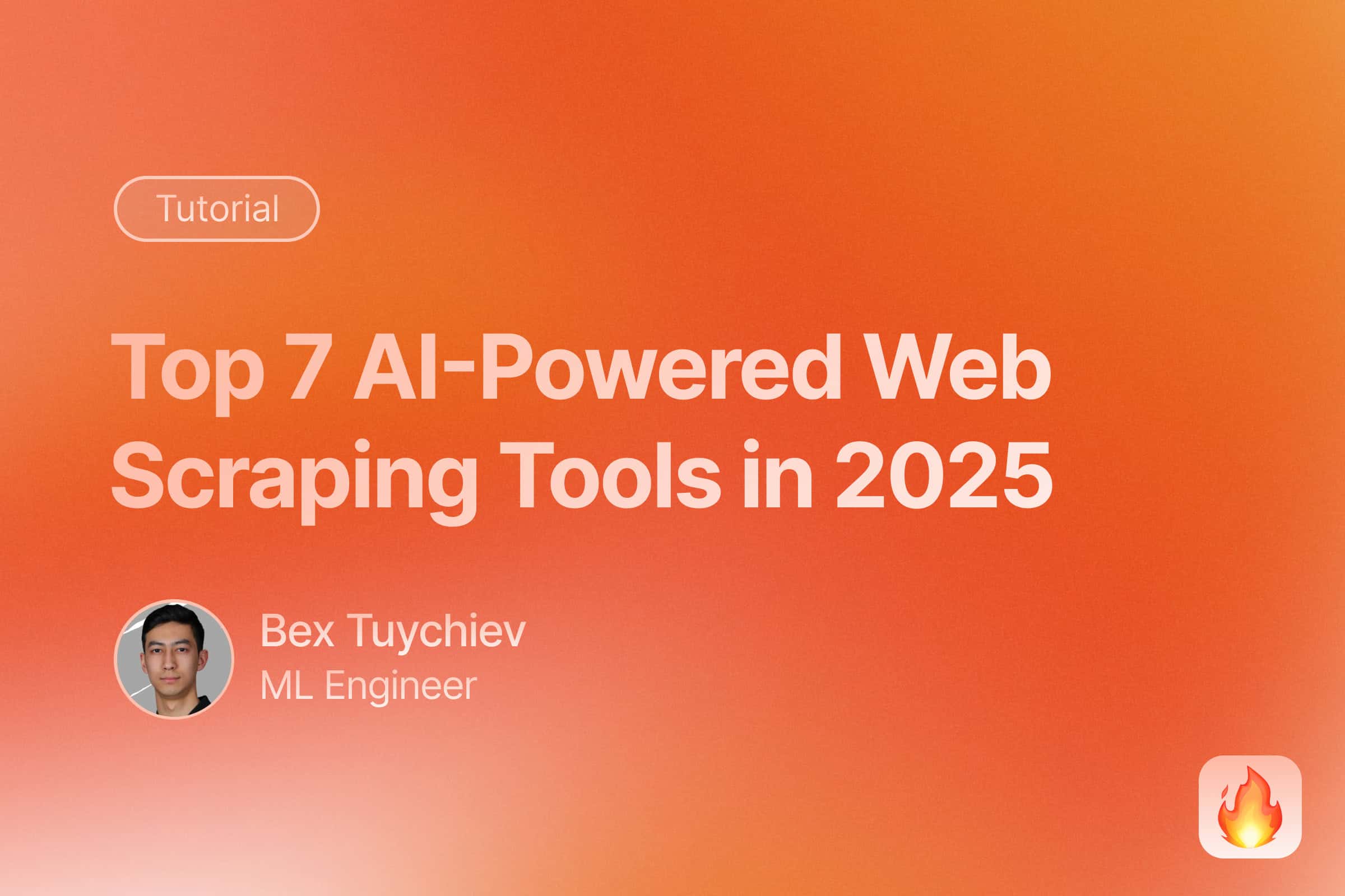 Top 7 AI-Powered Web Scraping Solutions in 2025 image