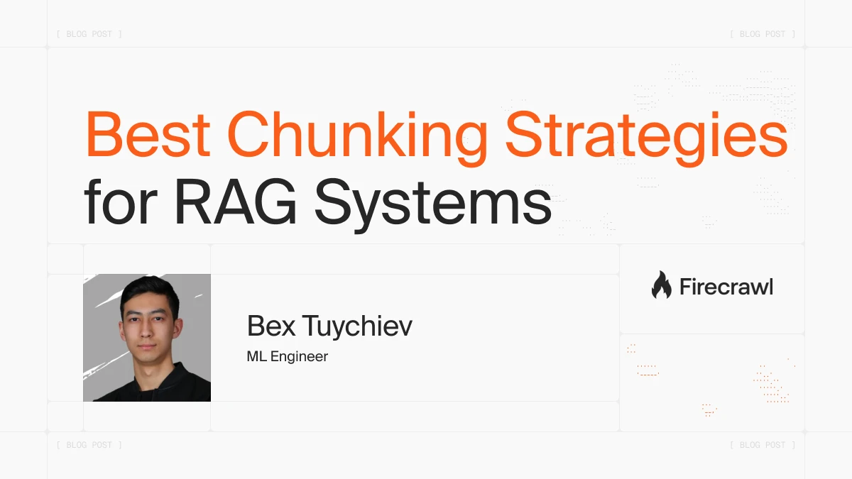 Best Chunking Strategies for RAG (and LLMs) in 2026 image