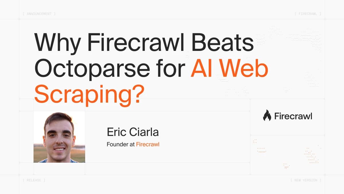 Why Firecrawl Beats Octoparse for AI Web Scraping image