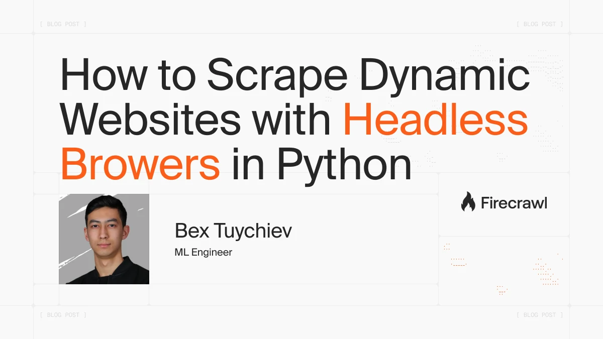 How to Scrape Dynamic Websites with Headless Browsers in Python