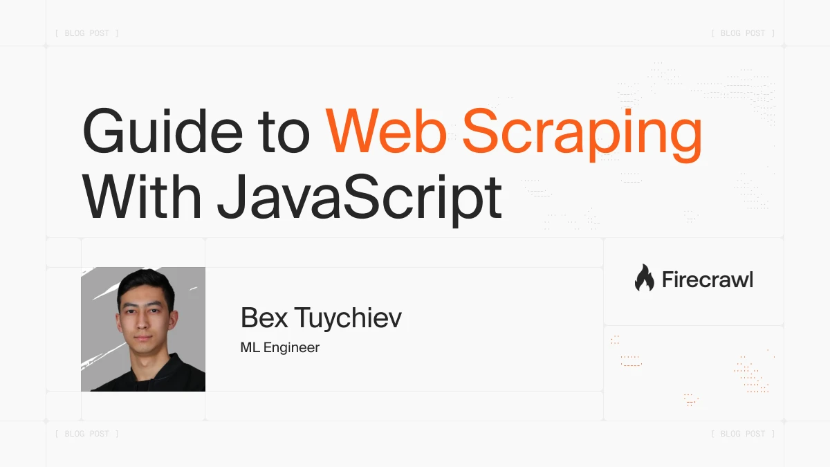 Web Scraping With JavaScript: Step-by-Step Guide image