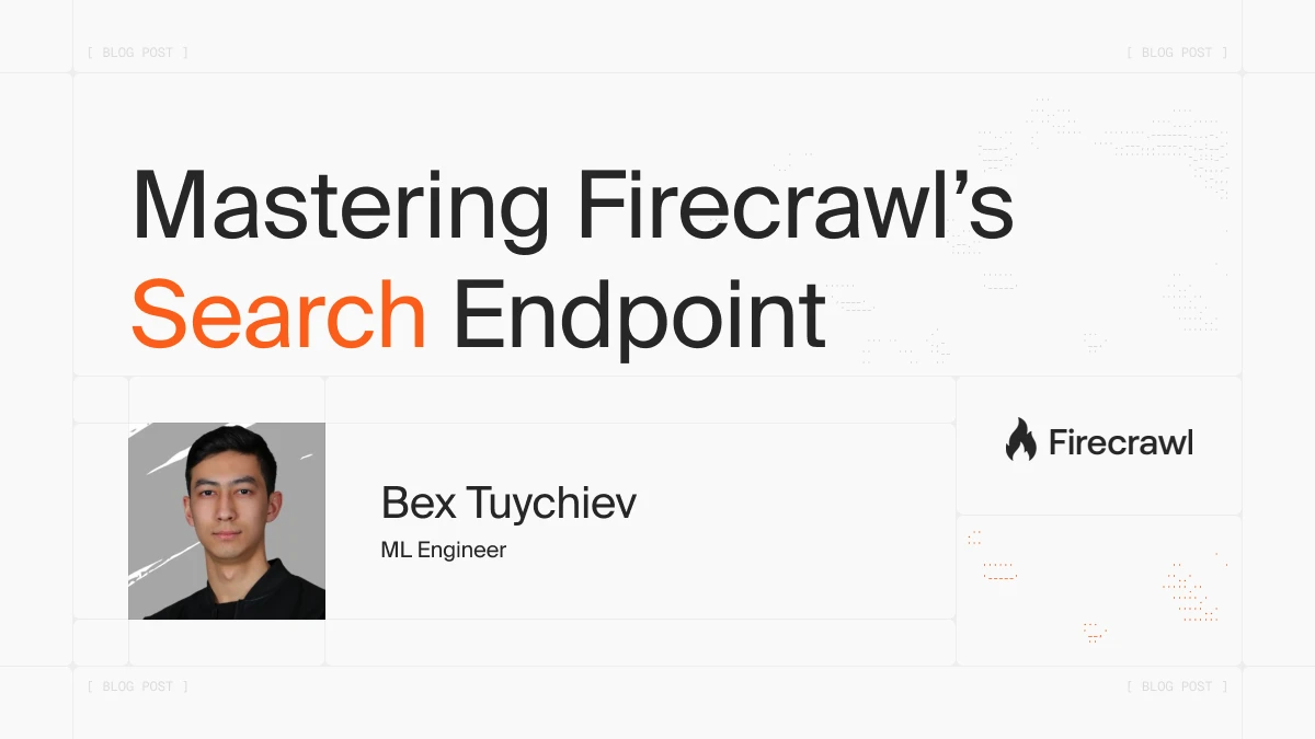 Mastering Firecrawl Search Endpoint: Web Search and Data Extraction in One API Call image