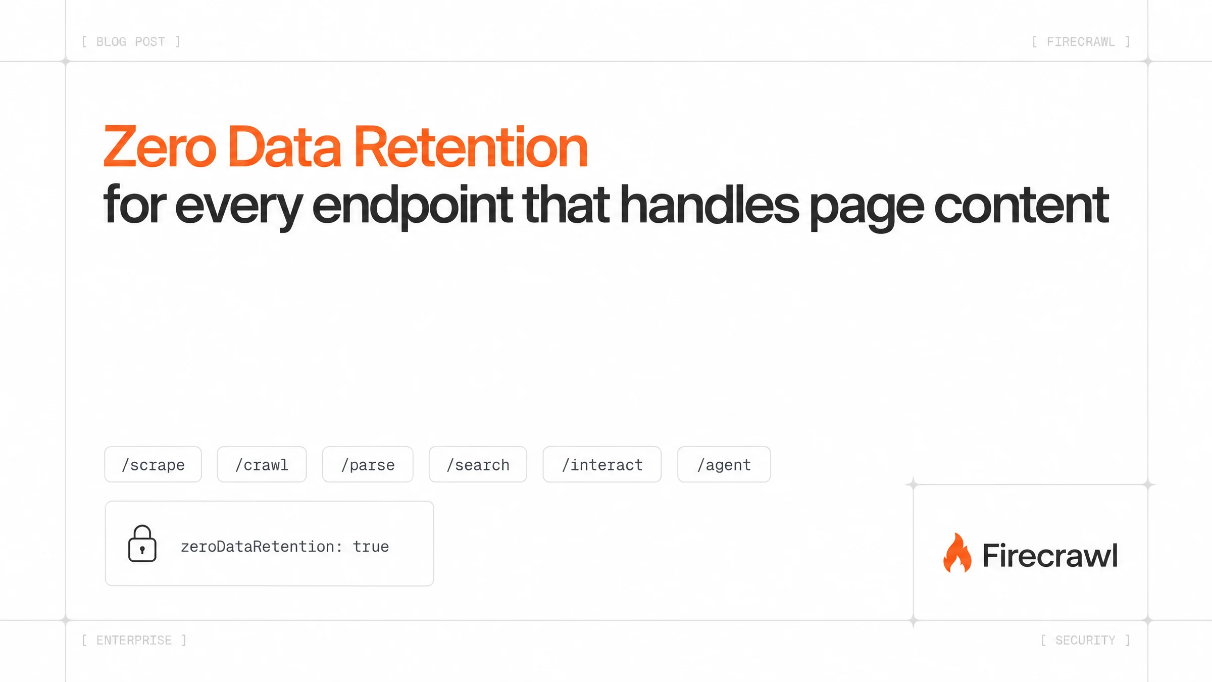 Zero Data Retention Across Firecrawl Search, Scrape, and More image