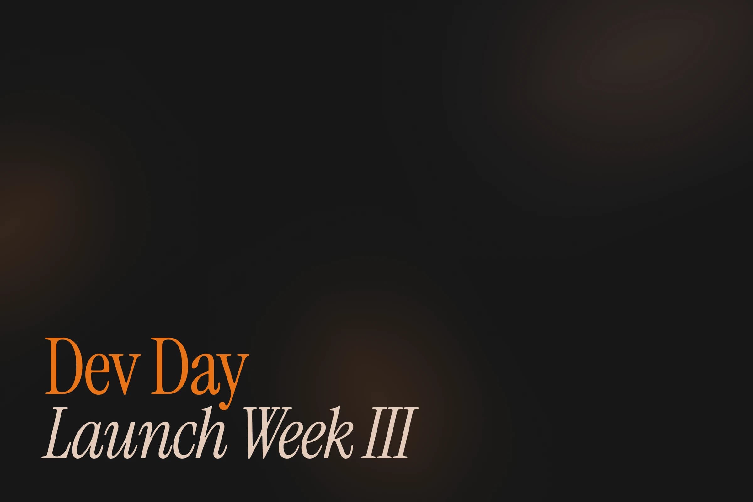 Developer Day: Launch Week III - Day 5 image