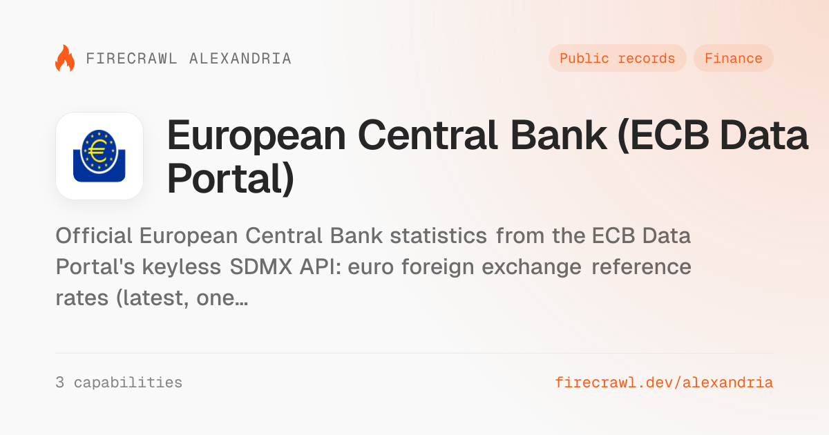 European Central Bank (ECB Data Portal) API for AI agents | Firecrawl ...