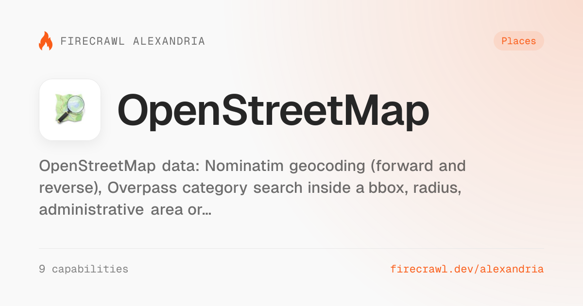 OpenStreetMap API for AI agents | Firecrawl Alexandria