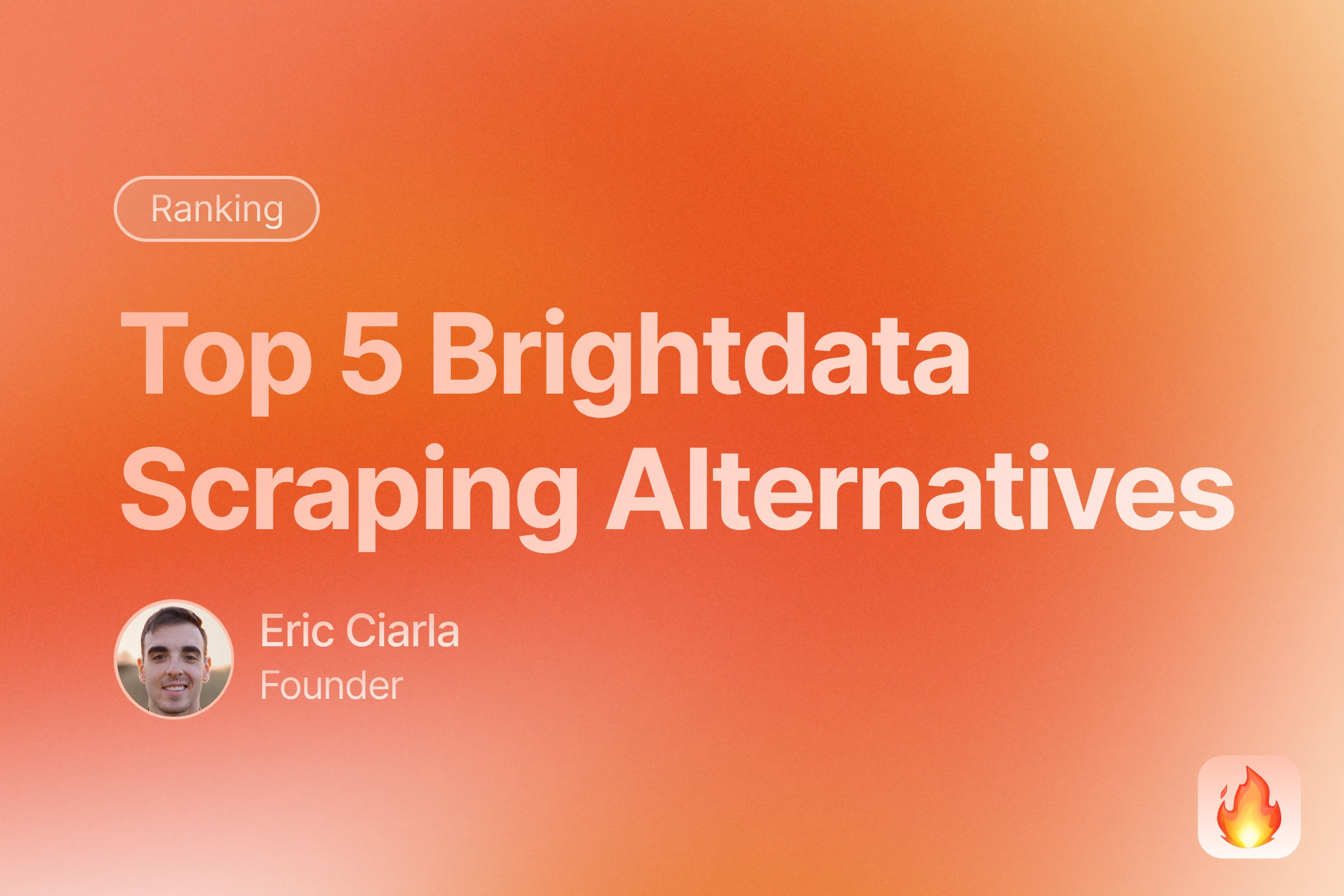 Top 5 BrightData Alternatives for Web Scraping in 2025 image