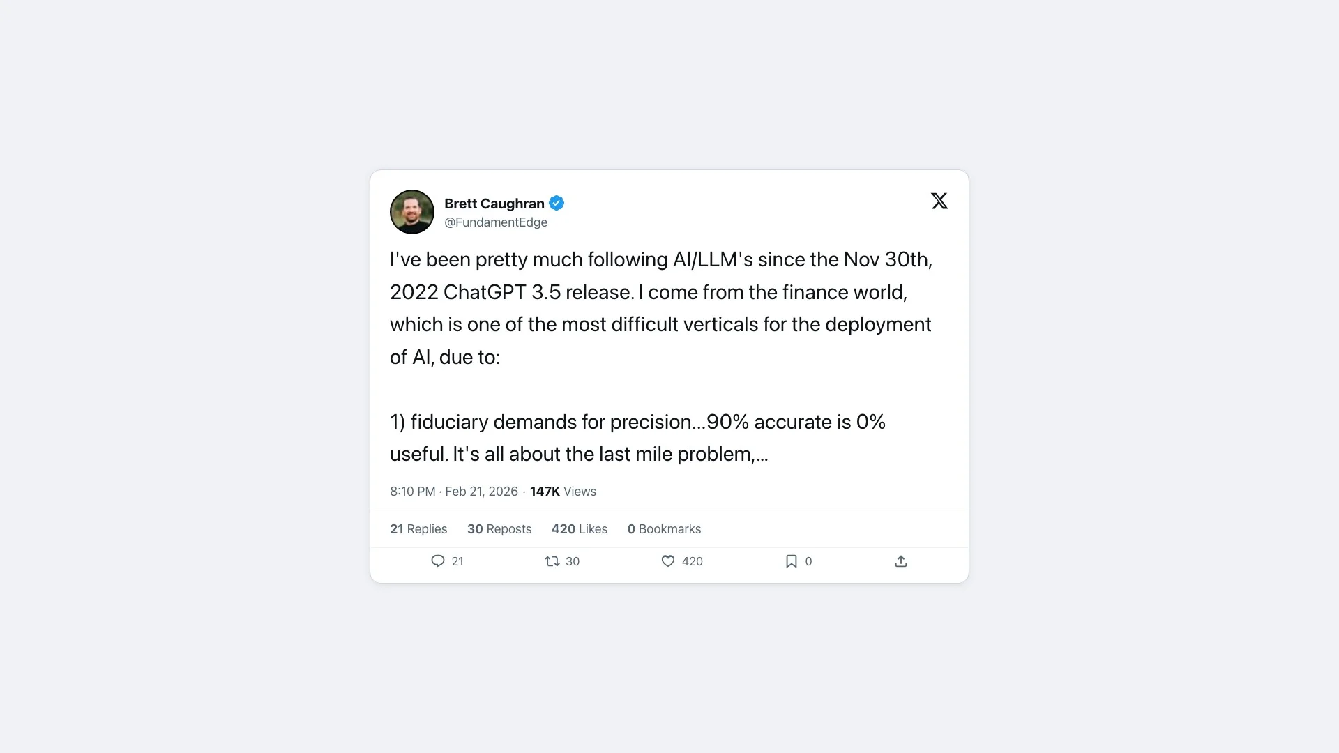 Brett Caughran on X explaining why finance is one of the hardest verticals for LLM deployment: fiduciary precision demands, low-quality training signal, multi-modal data, and Bloomberg's closed ecosystem