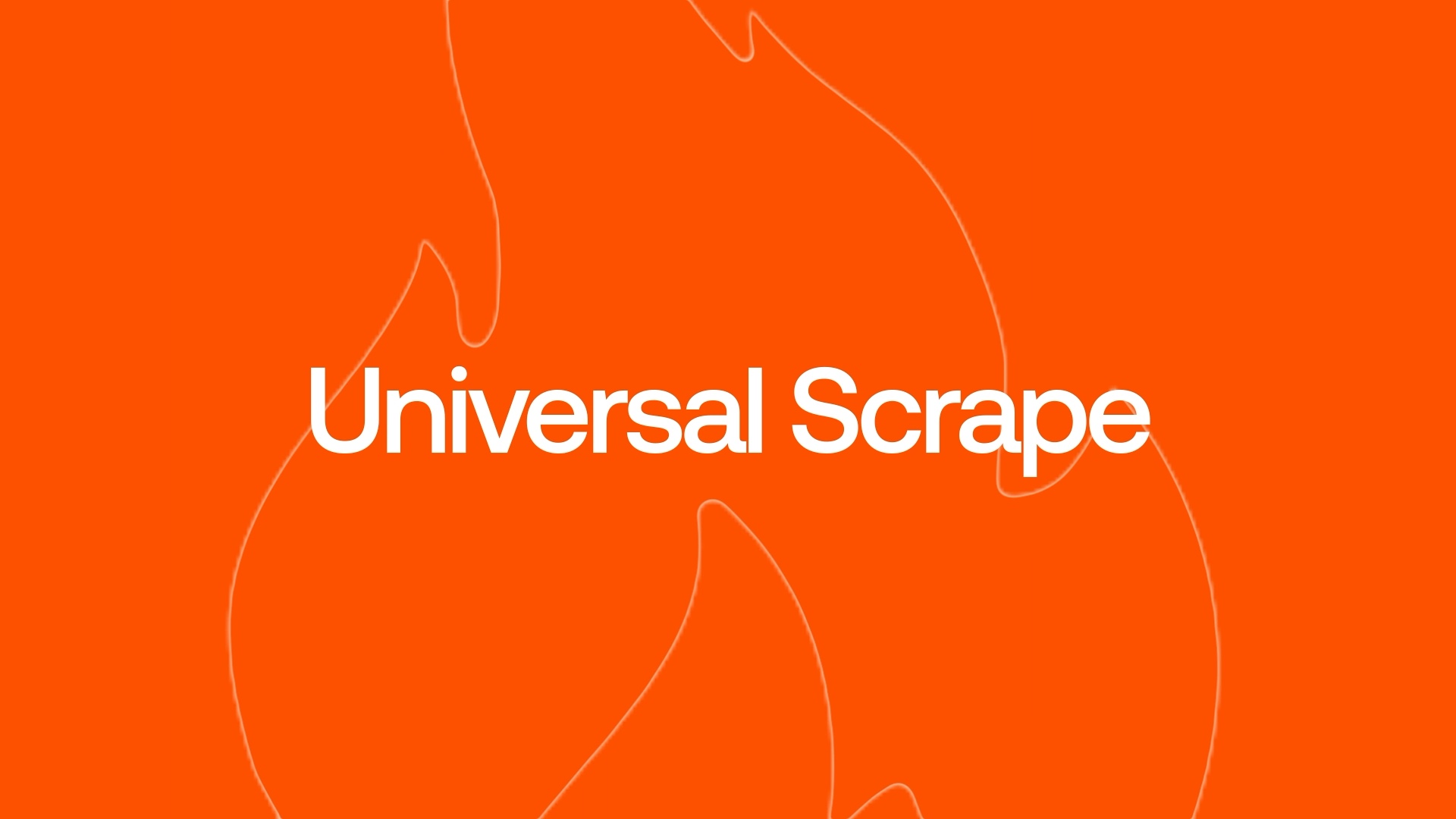 Universal Scrape
