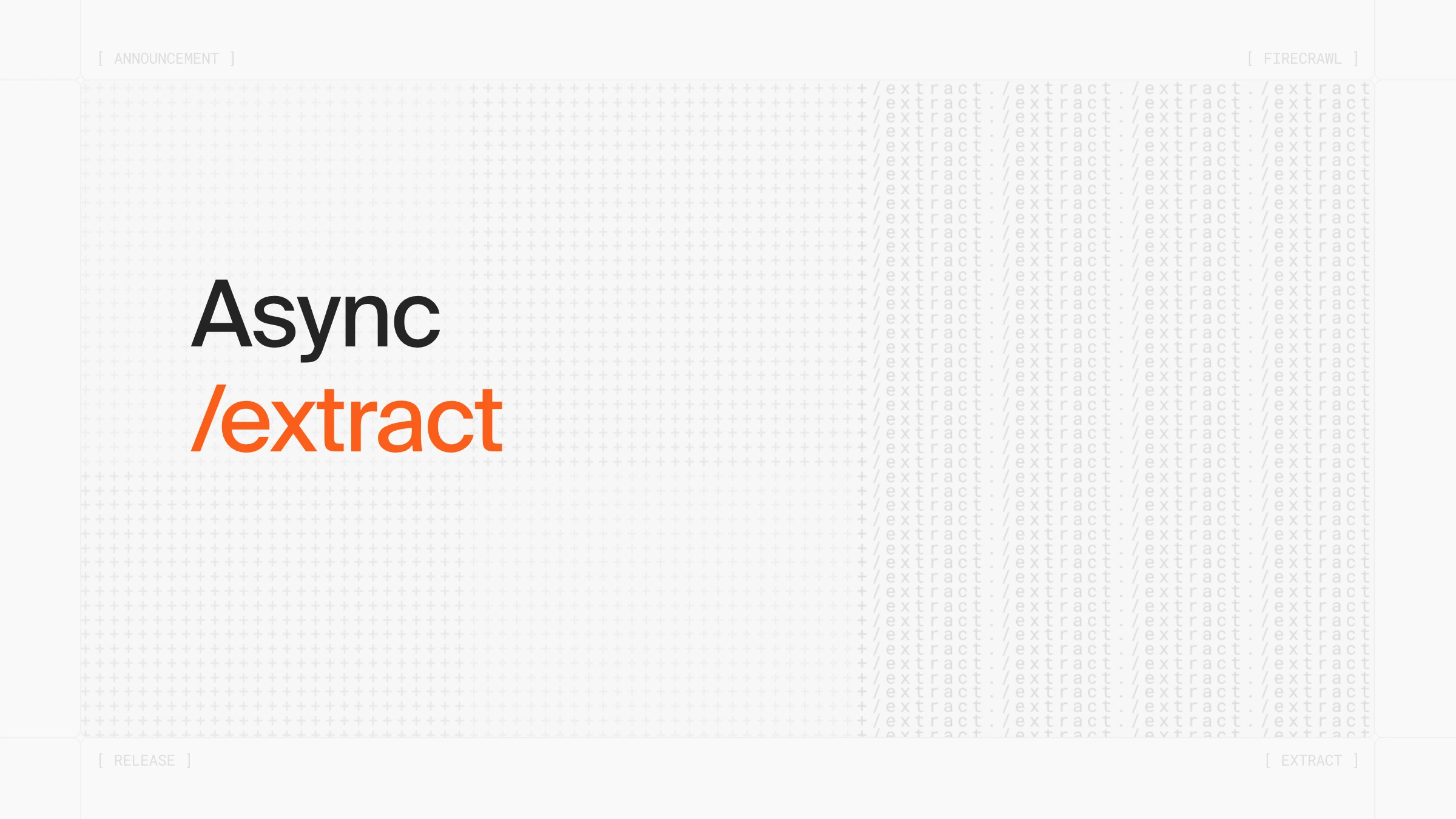 Async /extract